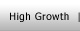 High Growth